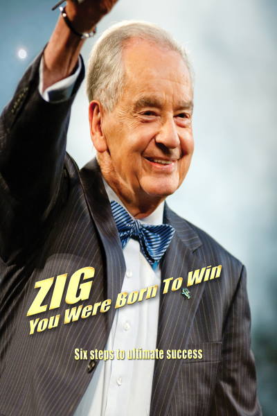 Zig: You Were Born to Win