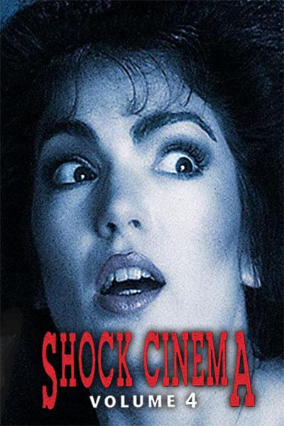 Shock Cinema Volume 4: Makeup Effects Behind The Scenes