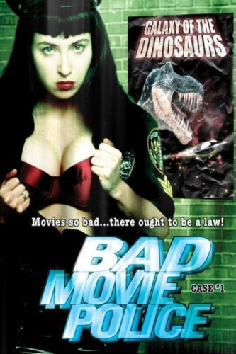 Bad Movie Police Case #1: Galaxy of the Dinosaurs