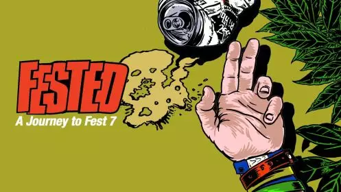 Fested: A Journey to Fest 7