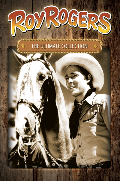 Roy Rogers: The Ultimate Collection