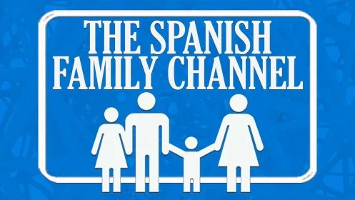 The Spanish Family Channel