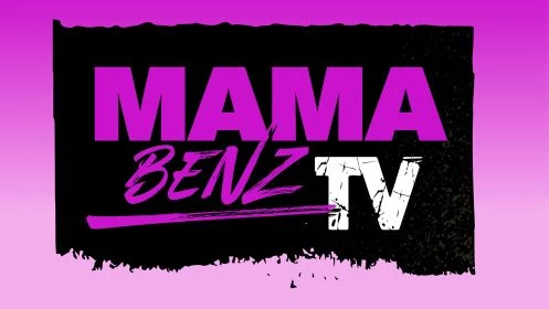 Mama Benz TV