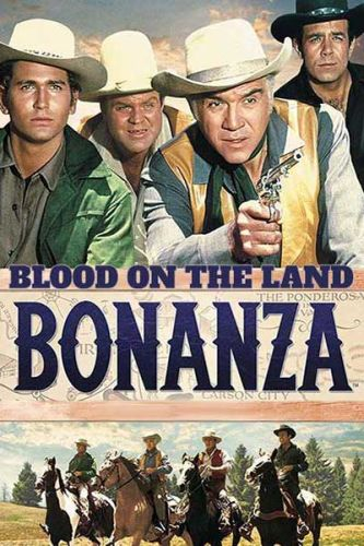 Bonanza Blood On The Land