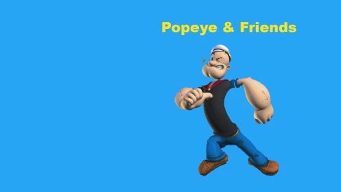 Popeye And Friends