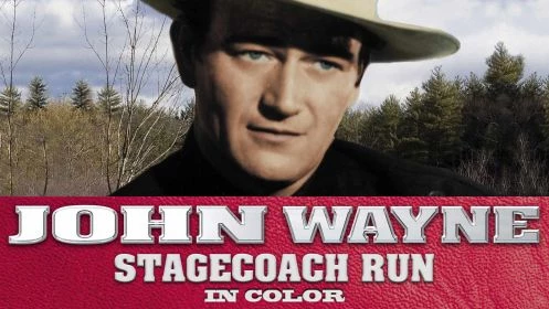 John Wayne: Stagecoach Run (In Color)