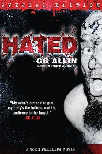 GG Allin: Hated