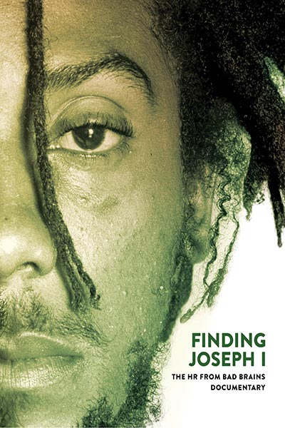 Finding Joseph I: The HR From Bad Brains Documentary