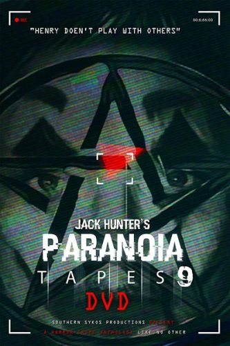 Jack Hunter's Paranoia Tapes 9: DVD