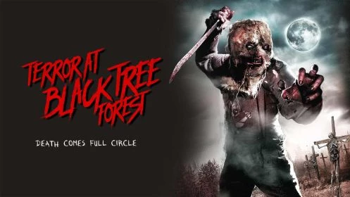 Terror At Black Tree Forest