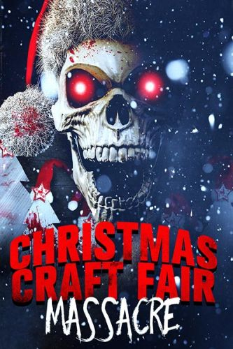Christmas Craft Fair Massacre