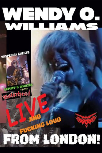Wendy O. Williams: Live and Fucking Loud From London