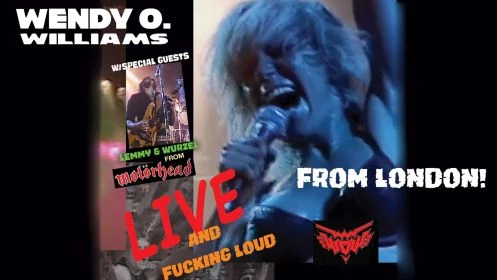 Wendy O. Williams: Live and Fucking Loud From London