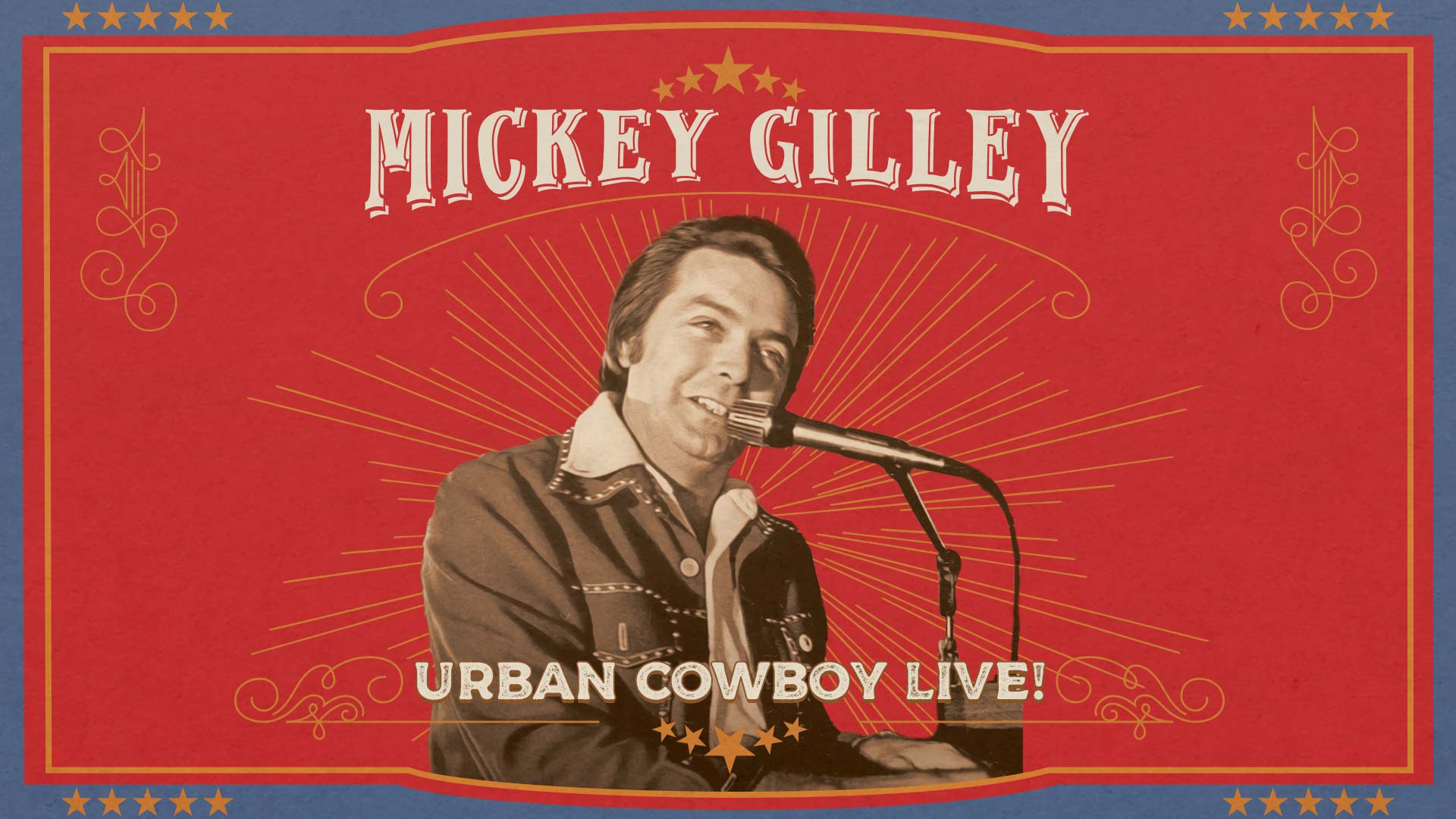 Mickey Gilley: Urban Cowboy Live