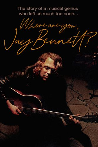 Where Are You, Jay Bennett?