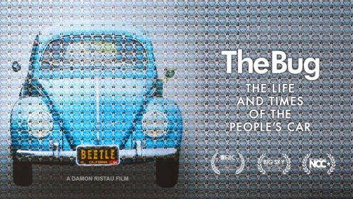 The Bug: Life And Times Of The People's Car