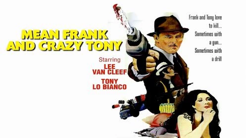 Mean Frank And Crazy Tony