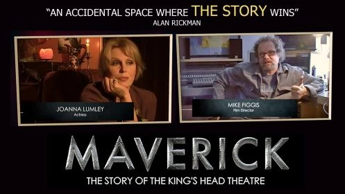 Maverick: London's King's Head Theatre