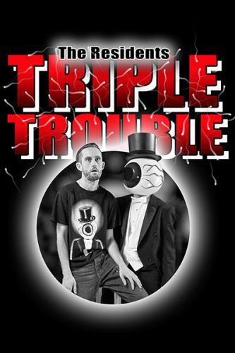 The Residents Present: Triple Trouble
