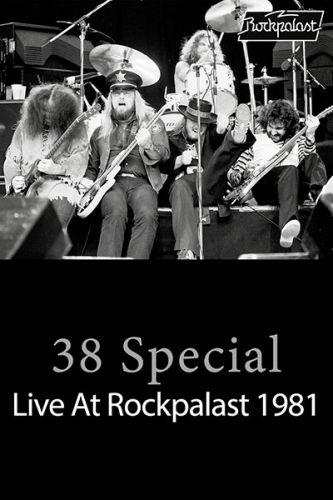 38 Special Live At Rockpalast 1981