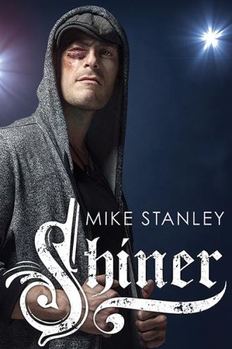 Mike Stanley: Shiner