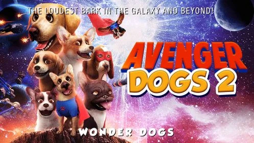 Avenger Dogs 2: Wonder Dogs