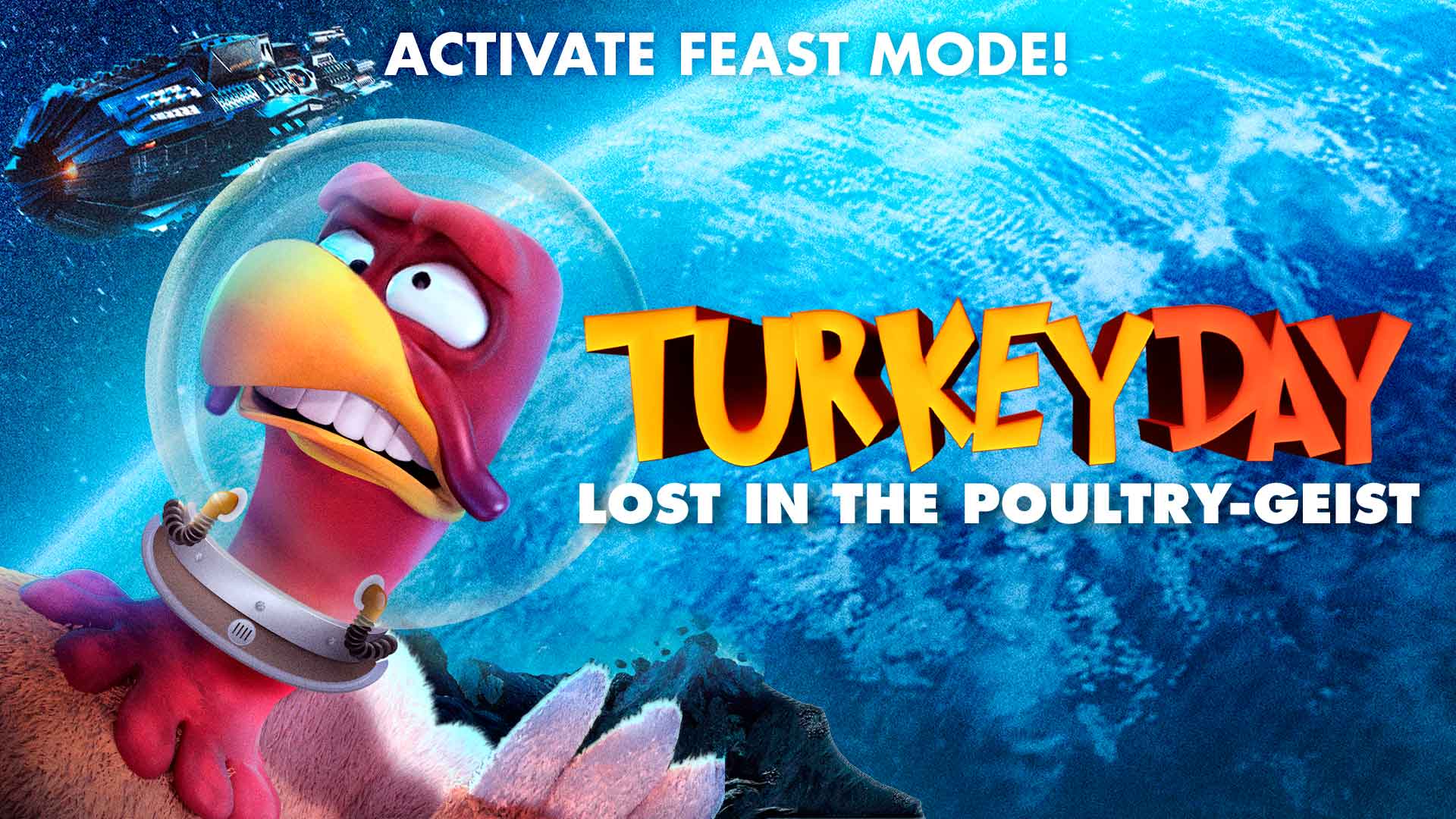 Turkey Day: Lost In The Poultry-Geist