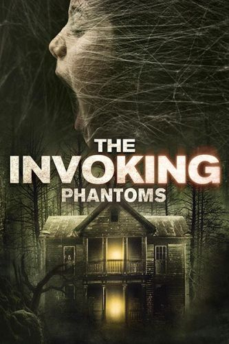 The Invoking 5: Phantoms