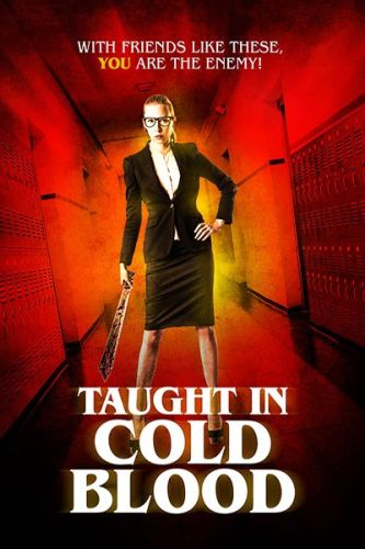 Taught In Cold Blood