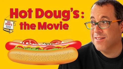 Hot Doug's the Movie