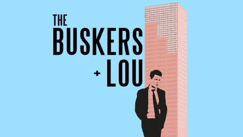 The Buskers and Lou
