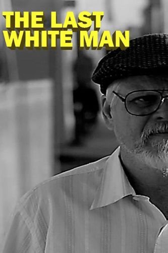 The Last White Man