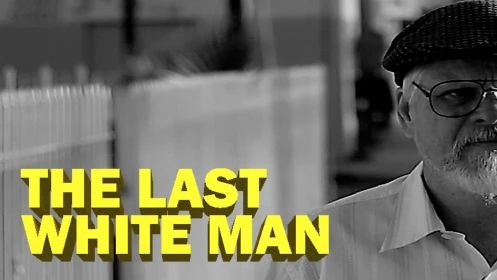 The Last White Man