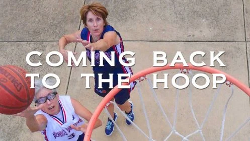 Coming Back To the Hoop