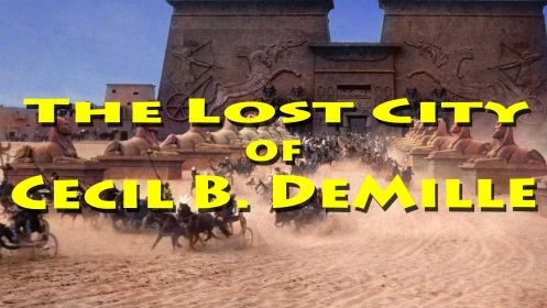 The Lost City of Cecil B. DeMille