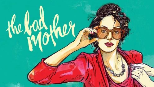 The Bad Mother