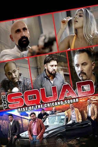 The Squad: Rise of the Chicano Squad