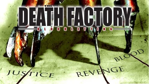 The Death Factory Bloodletting